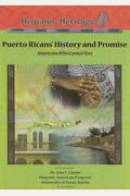 Puerto Ricans' History and Promise: Americans Who Cannot Vote (Hispanic Heritage)
