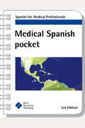 Medical Spanish Pocket: Spanish For Medical Professionals