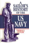 A Sailor's History Of The U.s. Navy