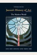 Janson's History of Art, Book 4: The Modern World, 7th Edition