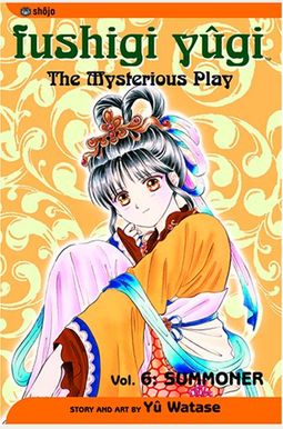 Fushigi Yugi, Volume 6: Summoner Fushigi Yugi, Volume 6: Summoner