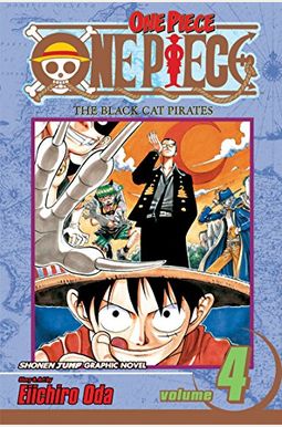 One Piece, Volume 4: The Black Cat Pirates One Piece, Volume 4: The Black Cat Pirates