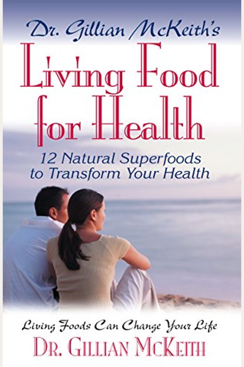 Dr. Gillian Mckeith's Living Food For Health