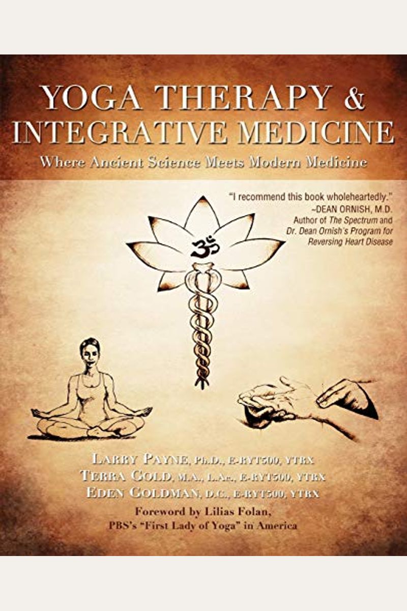 Yoga Therapy & Integrative Medicine: Where Ancient Science Meets Modern Medicine