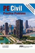 Ppi Pe Civil Practice Problems, 16th Edition - Comprehensive Practice For The Ncees Pe Civil Exam
