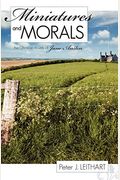 Miniatures And Morals: The Christian Novels Of Jane Austen