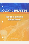Saxon Math Course 3: Reteaching Masters