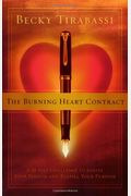 The Burning Heart Contract: A 21-Day Challenge To Ignite Your Passion And Fulfill Your Purpose