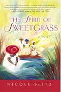 The Spirit Of Sweetgrass