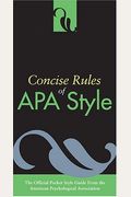 Concise Rules of APA Style (Concise Rules of the American Psychological Association (APA) Style)