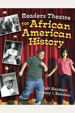 Readers Theatre for African American History Readers Theatre for African American History