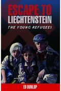 Escape To Liechtenstein