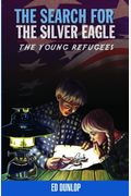 The Search For The Silver Eagle