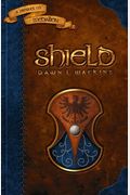 Sheild: A Prequel To Medallion