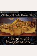 Theatre Of The Imagination, Volume 2