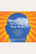 Meditations To Change Your Brain