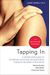 Tapping In: A Step-By-Step Guide To Activating Your Healing Resources Through Bilateral Stimulation