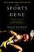 The Sports Gene: Inside The Science Of Extraordinary Athletic Performance