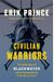 Civilian Warriors: The Inside Story Of Blackwater And The Unsung Heroes Of The War On Terror