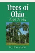 Trees Of Ohio: Field Guide