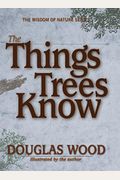 The Things Trees Know