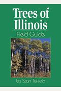 Trees Of Illinois Field Guide