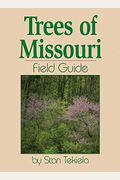 Trees Of Missouri Field Guide