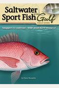 Saltwater Sport Fish Of The Gulf Field Guide
