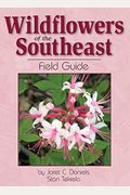 Wildflowers of the Southeast Field Guide