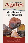 Lake Superior Agates: Your Way To Easily Identify Agates