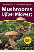 Mushrooms of the Upper Midwest: A Simple Guide to Common Mushrooms