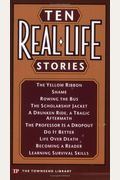 Ten Real-Life Stories