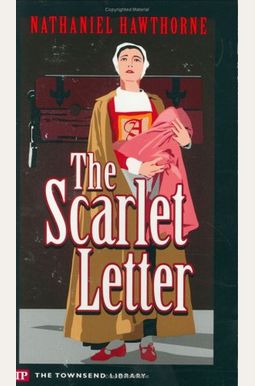 The Scarlet Letter (Signet Classics) The Scarlet Letter (Signet Classics)