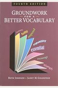 Groundwork For A Better Vocabulary