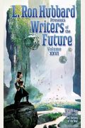 L. Ron Hubbard Presents Writers Of The Future Volume 26: The Best New Science Fiction And Fantasy Of The Year
