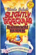 Uncle John's Slightly Irregular Bathroom Reader: The Minature Edition (Running Press Miniature Editions (Hardcover))