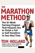 The Marathon Method: The 16-Week Training Pro