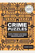 60-Second Brain Teasers Crime Puzzles: Short Forensic Mysteries To Challenge Your Inner Amateur Detective