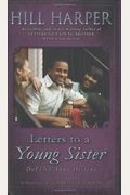 Letters To A Young Sister: Define Your Destiny