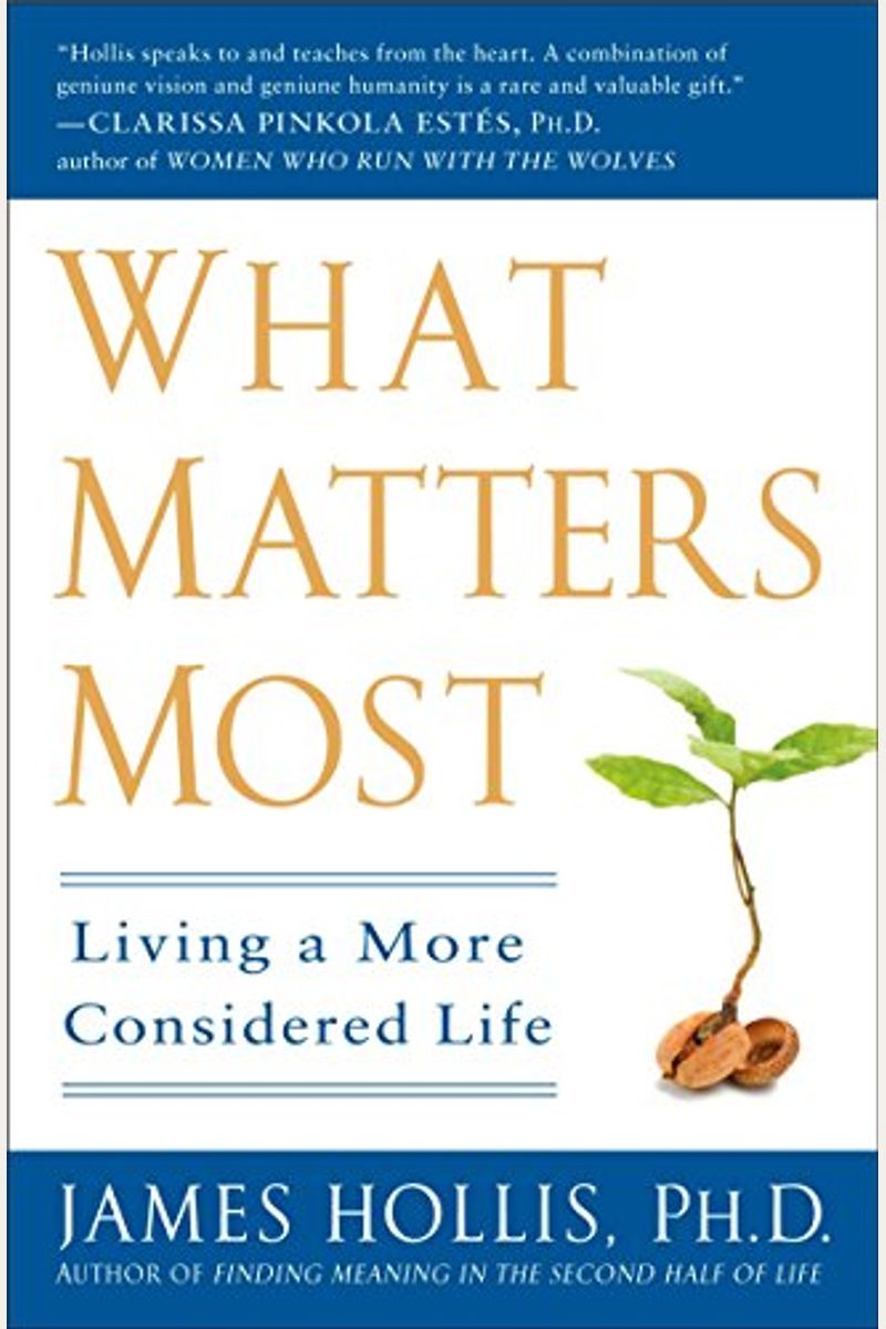 What Matters Most: Living A More Considered Life
