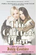 The Glitter Plan: How We Started Juicy Couture For $200 And Turned It Into A Global Brand