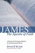 James, The Apostle Of Faith