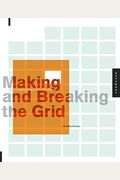 Making And Breaking The Grid: A Graphic Design Layout Workshop