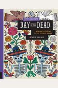 Day of the Dead: 30 Original Illustrations to Color, Customize, and Hang
