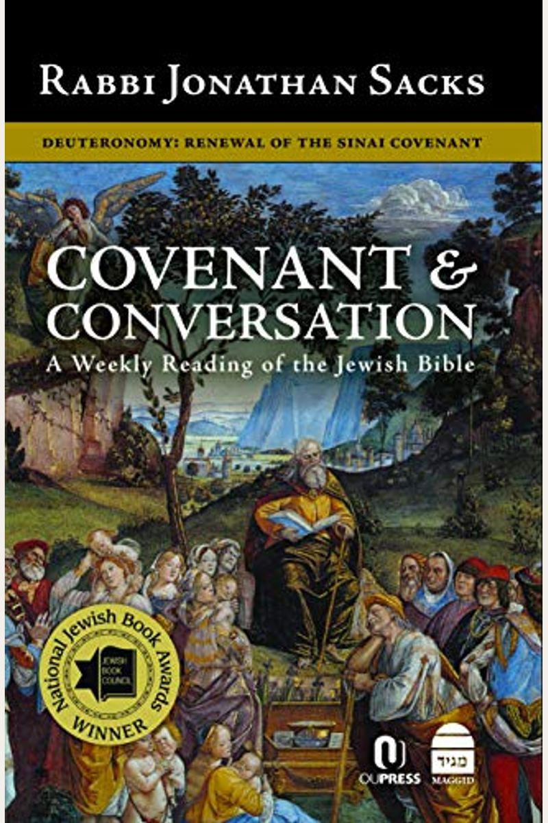 Covenant & Conversation: Deuteronomy: Renewal Of The Sinai Covenant