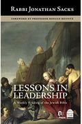 Lessons in Leadership: A Weekly Reading of the Jewish Bible