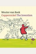 Coppernickel, The Invention