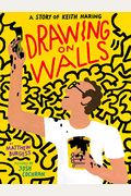 Drawing On Walls: A Story Of Keith Haring