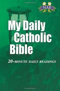 My Daily Catholic Bible: 20-Minute Daily Readings (Revised Standard Version, Catholic Edition)