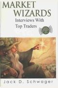 Market Wizards: Interviews with Top Traders